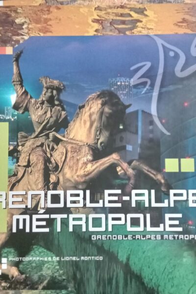 Grenoble-Alpes Métropole : Grenoble-Alpes Metropolis – GRENOBLE-ALPES METROPOLE – 2006