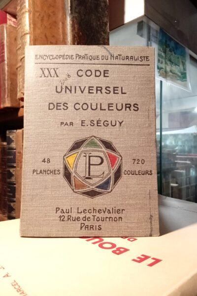 Encyclopédie pratique du naturaliste XXX : Code universel des couleurs – E. Séguy – 1936
