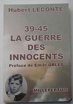 39-45, la guerre des innocents – Hubert Leconte – 2004