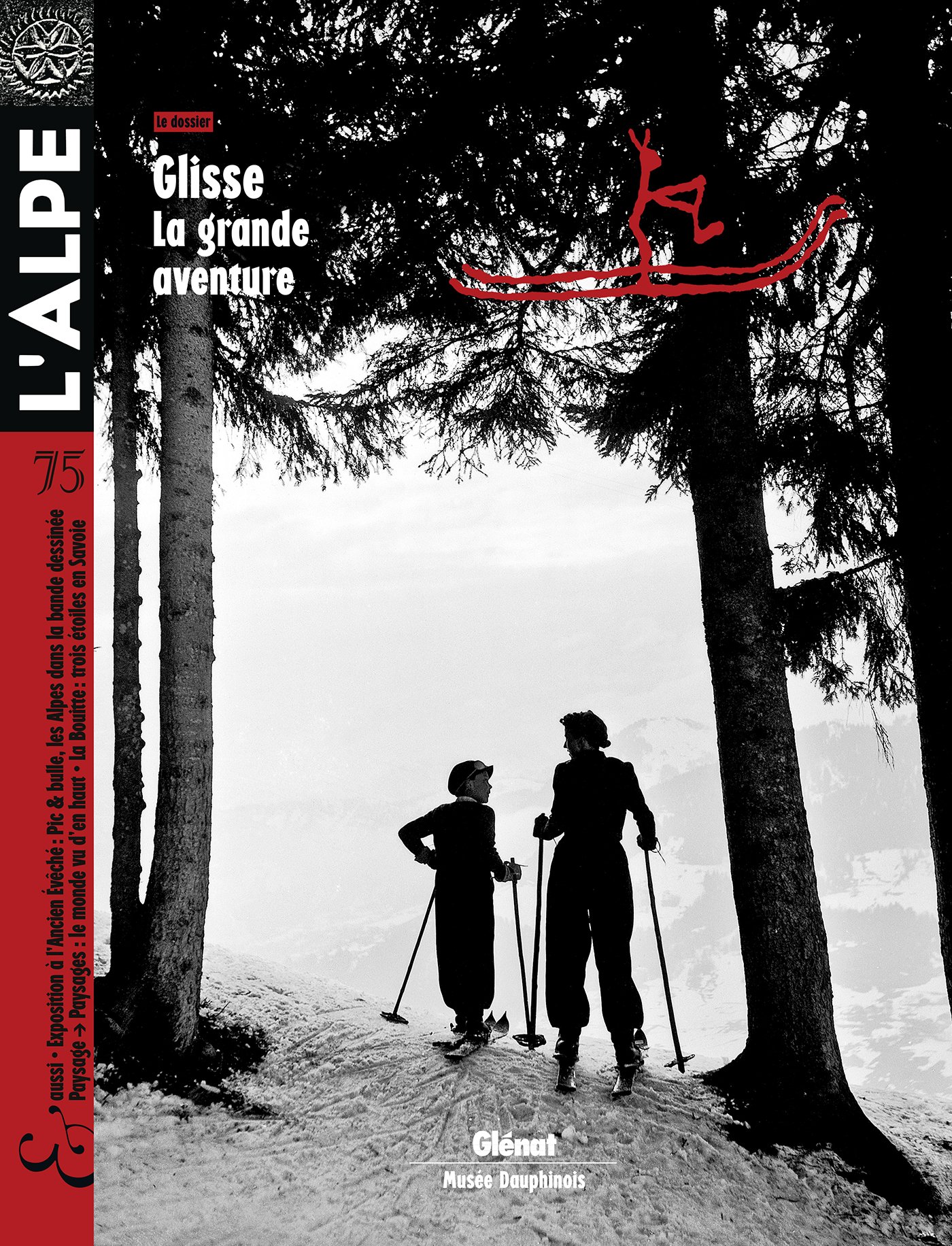 Glisse, la grande aventure - Revue l'Alpe - 2017