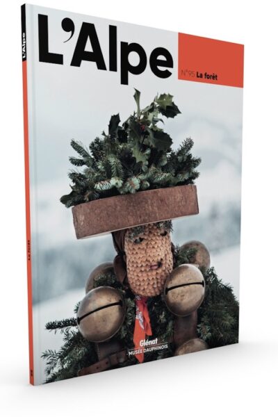 Revue l’Alpe – La forêt – numéro 95