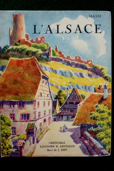 L&rsquo;Alsace – Hansi – 1929