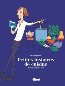 Petites histoires de cuisine – EPARVIER Hervé – 2025