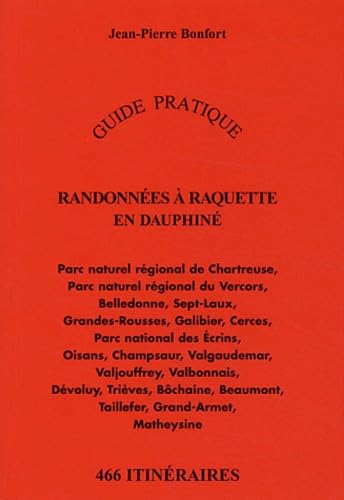 Randonnées à raquette en Dauphiné – BONFORT Jean-Pierre – 2004