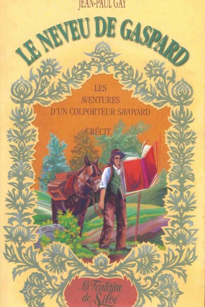 Le neveu de Gaspard – GAY Jean-Paul – 2001