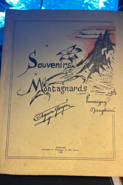 Souvenirs montagnards : Faucigny Dauphiné – AGERON Georges – 1928