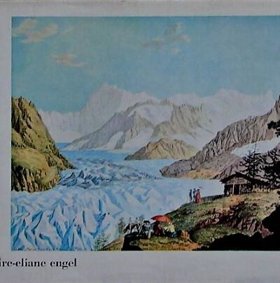 Le Mont Blanc : Lieu dit – ENGEL Claire-Eliane – 1961