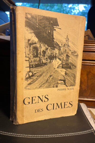 Gens des cimes – SCIZE Pierre – 1933