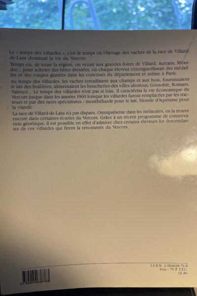 Le temps des Villardes : Une race bovine de montagne – CHEVALLIER Denis – 1986