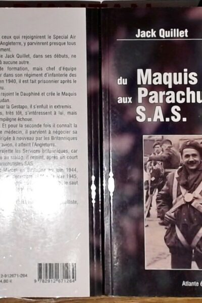 Du Maquis aux Parachutistes S.A.S. – QUILLET Jack – 2008