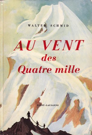Au vent des quatre mille – SCHMID Walter – 1953