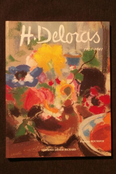 H. Deloras 1901-1941 – ROUSSIER François – 1991