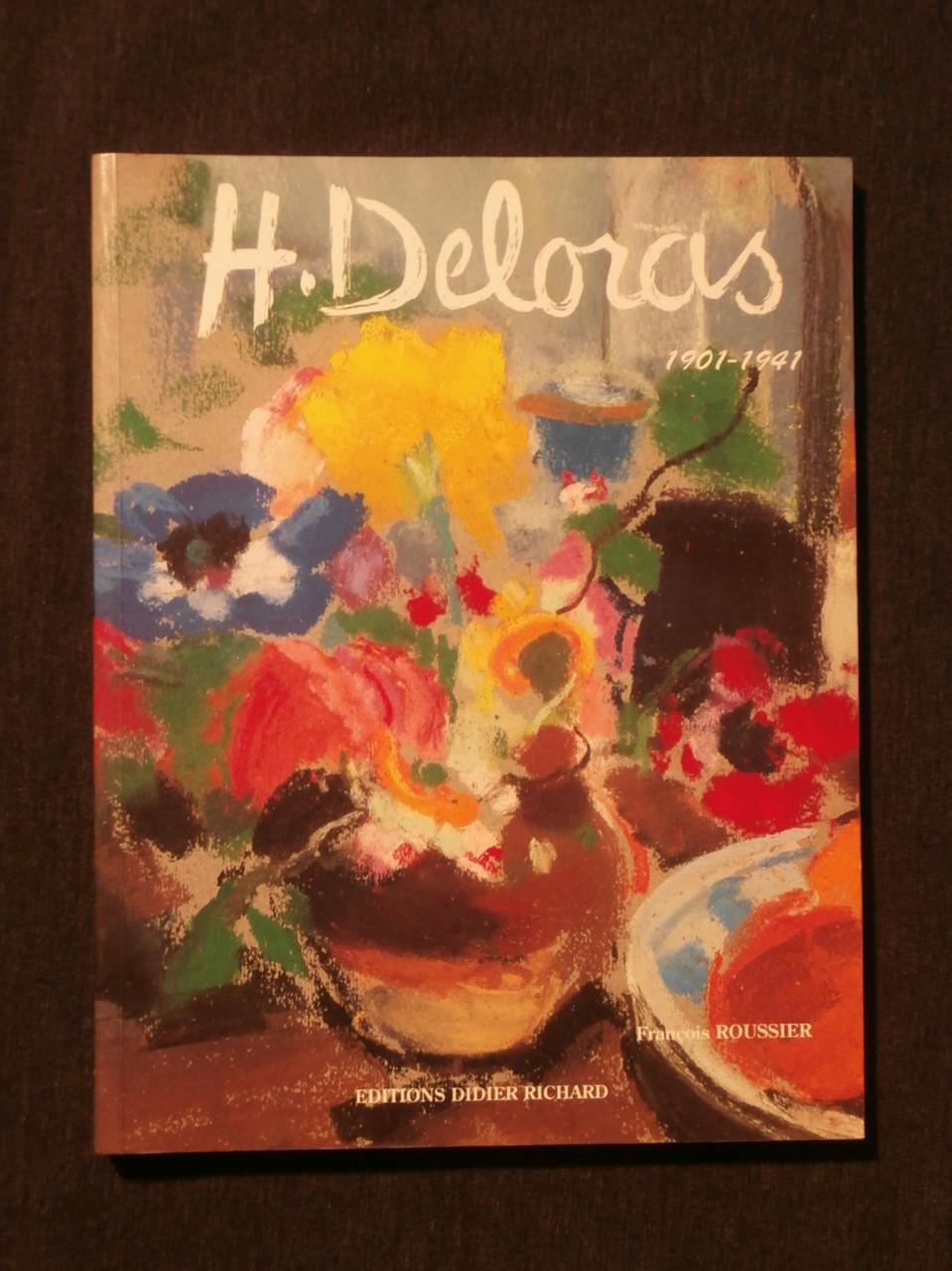 H. Deloras 1901-1941 – ROUSSIER François – 1991