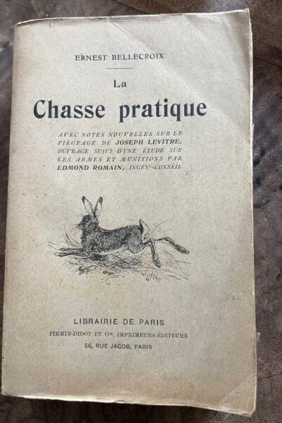 La chasse pratique – BELLECROIX Ernest – nd
