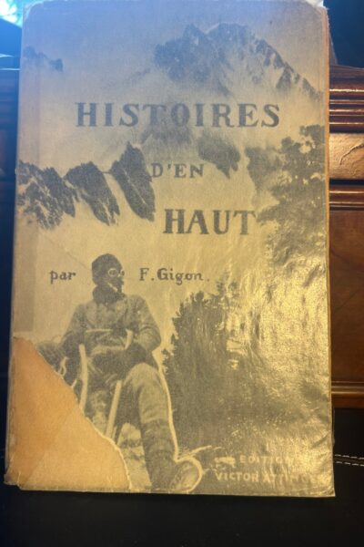 Histoires d&rsquo;en haut – GIGON Fernand – 1933