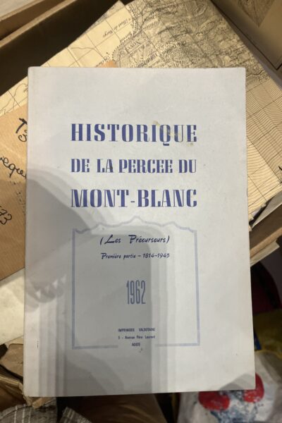 Historique de la percée du Mont-blanc –  première partie – 1962