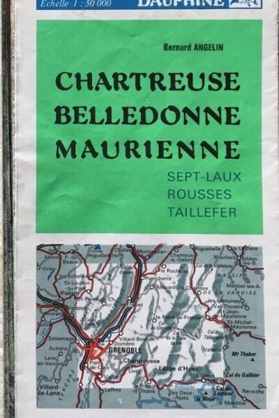 4 Chartreuse Belledonne Maurienne : 1/50° – IGN /DIDIER et RICHARD – 1985