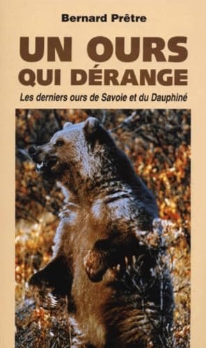 Un ours qui dérange – PRETRE Bernard – 1996