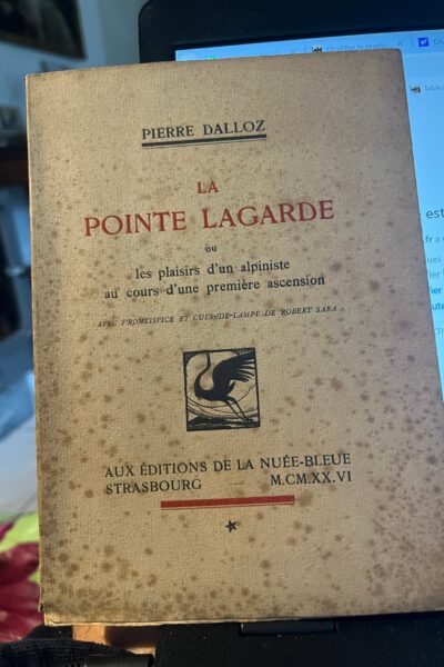 La pointe Lagarde : Exemplaire H.C 22 – DALLOZ Pierre – 1926