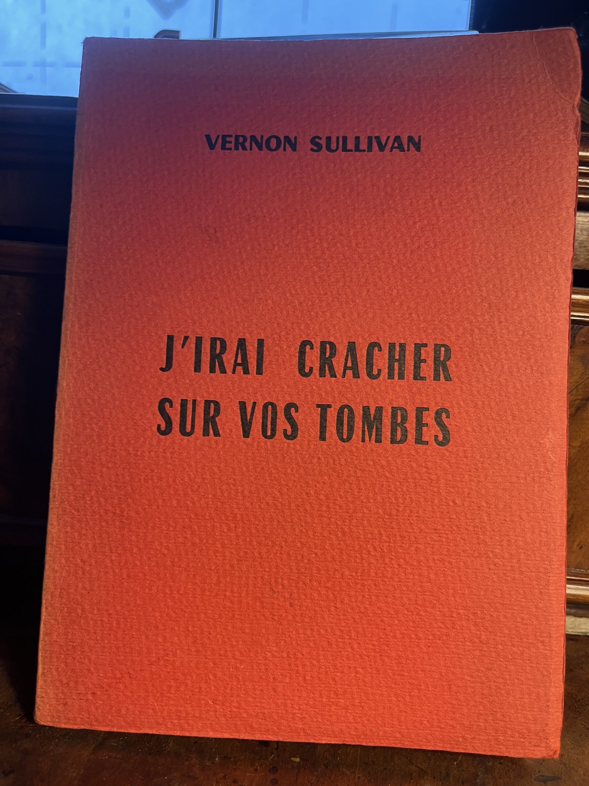J’irai cracher sur vos tombes – SULLIVAN Vernon – 1960