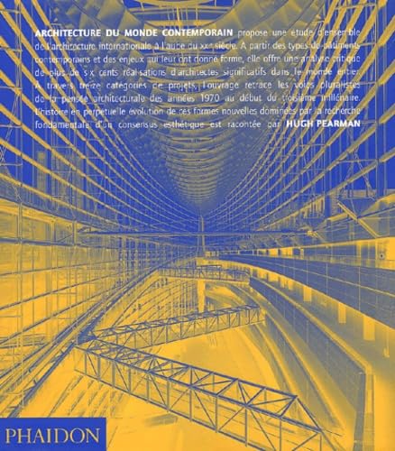 Architecture du monde contemporain - PEARMAN Hugues - 2002
