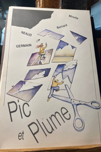 Pic et plume – NEAUD/GERMAIN Mireille/Bernard – 1984