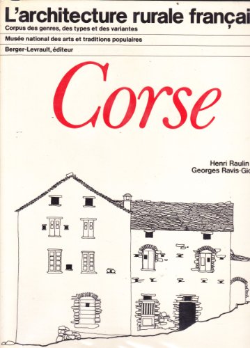 Corse L&rsquo;architecture rurale française – RAULIN/RAVIS-GIORDANI Henri/Georges – 1978