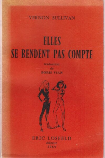 Elles se rendent pas compte – SULLIVAN Vernon – 1965