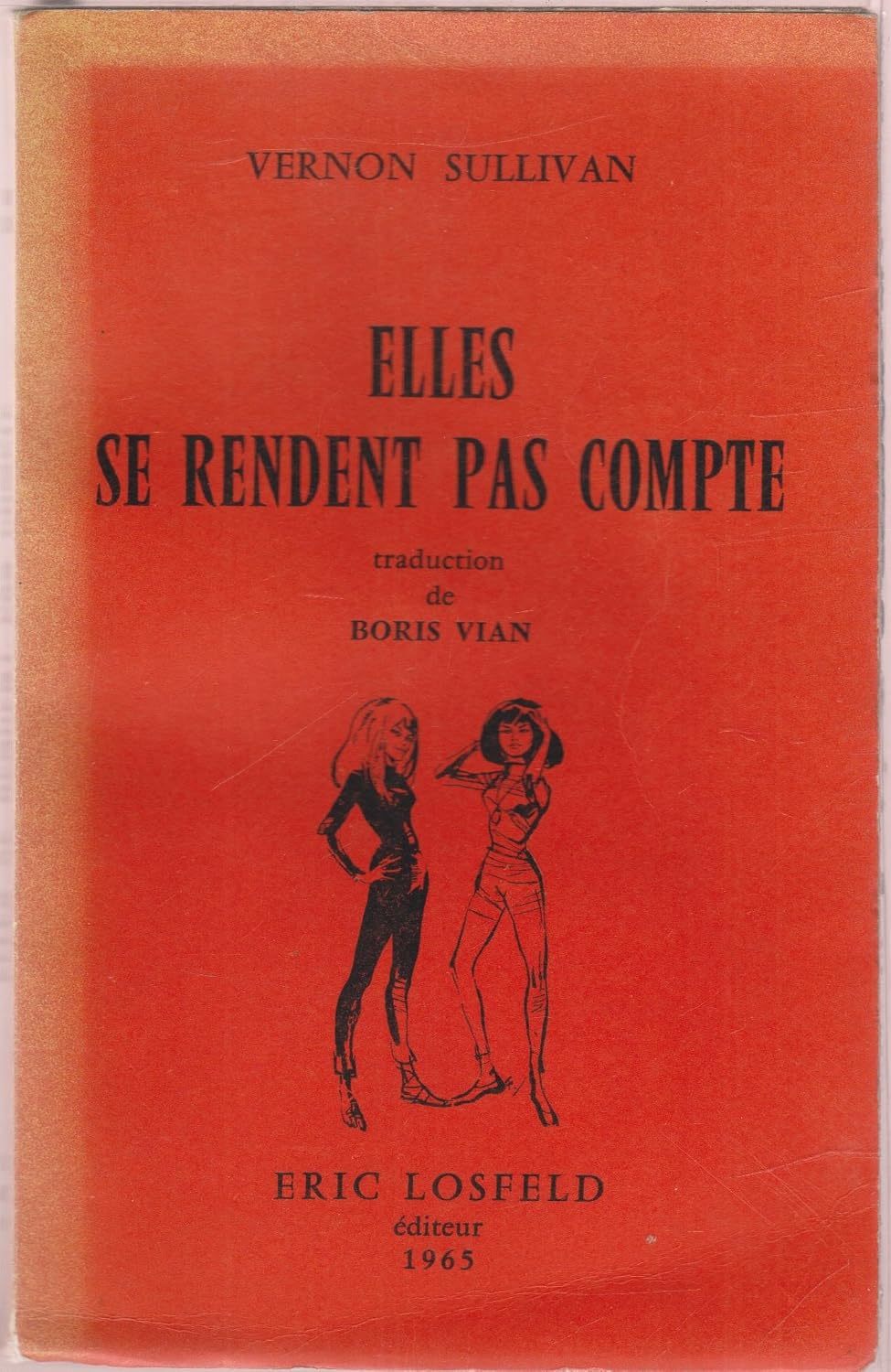 Elles se rendent pas compte – SULLIVAN Vernon – 1965