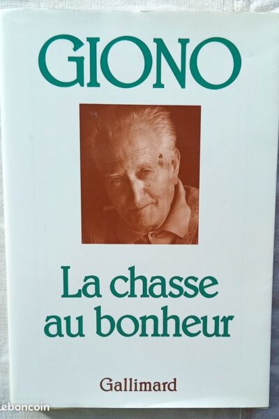 La chasse au bonheur – GIONO Jean – 1988