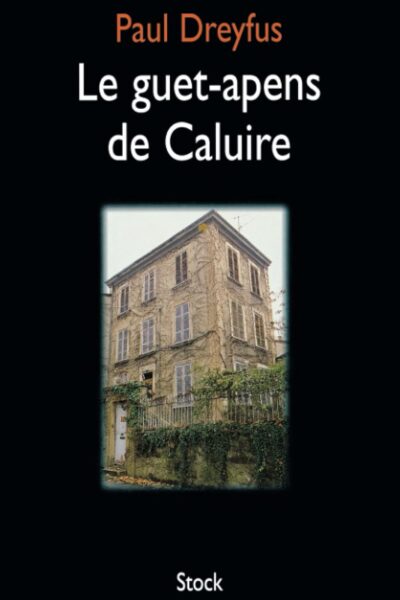 Le guet-apens de Caluire – DREYFUS Paul – 1999