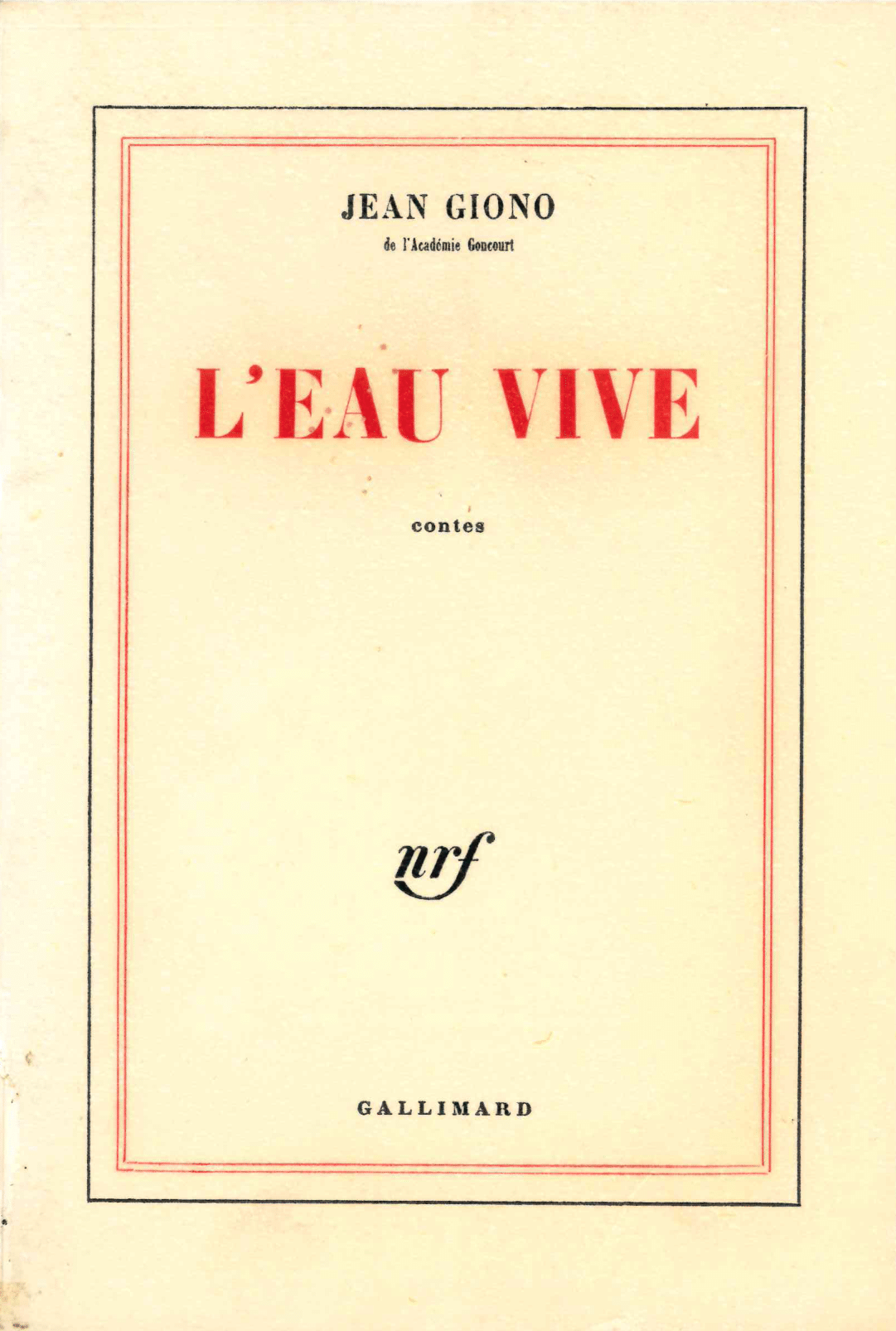 L'eau vive - GIONO Jean - 1959