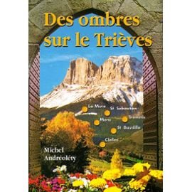Des ombres sur le Trièves – ANDREOLETY Michel – 2001
