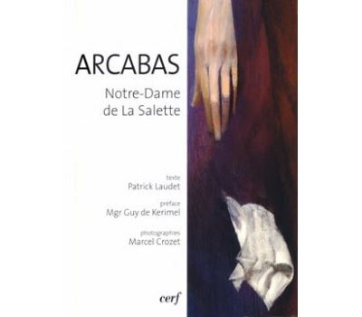 Notre-Dame de la Salette – ARCABAS – 2006
