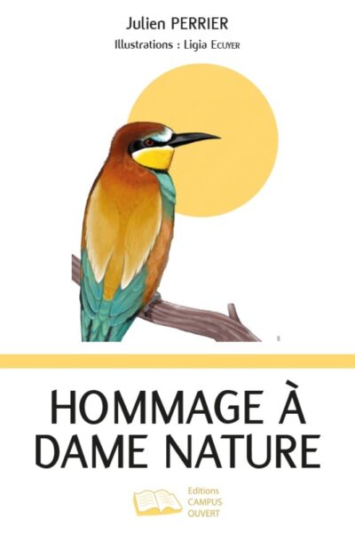 Hommage à Dame Nature – PERRIER Julien/ECUYER Ligia – 2026