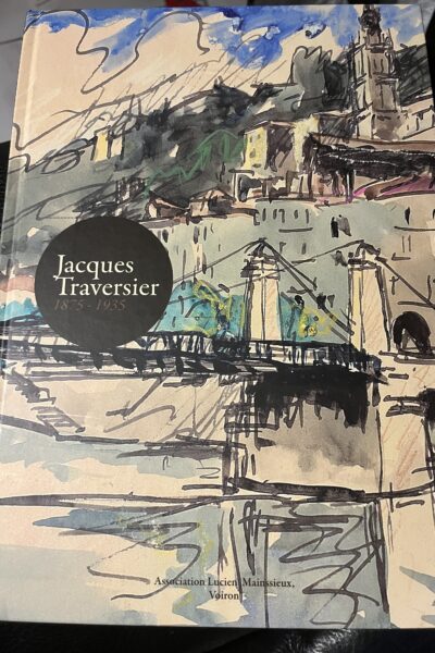 Jacques Traversier 1875 1935 – ROUSSIER Francois – 2011