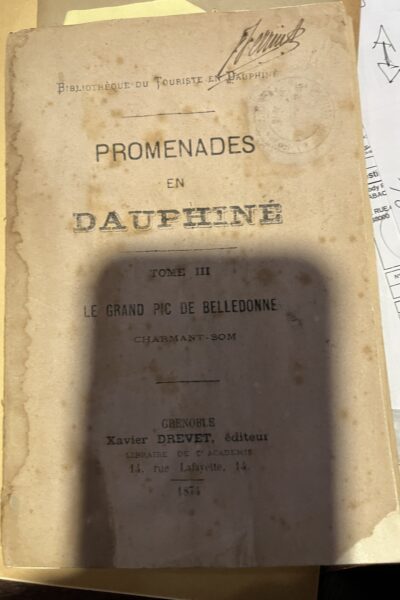 Promenades en Dauphiné Tome III : Le Grand Pic de Belledonne Charmant-Som – MEGE – 1874
