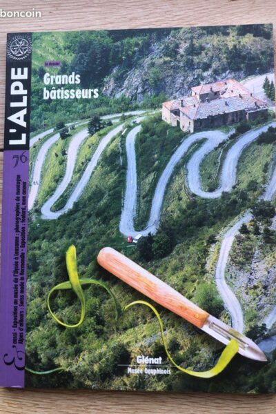 Grands batisseurs : 76 – REVUE L&rsquo;ALPE – 2017