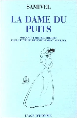 La dame du puits – SAMIVEL – 1991