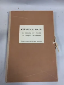 Chemins au soleil ( avec suite sur papier Japon) : 40 dessins et textes – TRAVERSIER Jacques – 1930